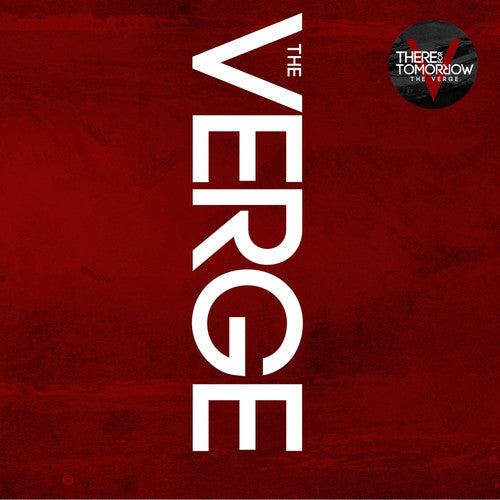 There for Tommorrow: The Verge