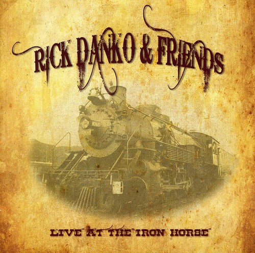 Danko, Rick & Friends: Iron Horse Northhampton 1995