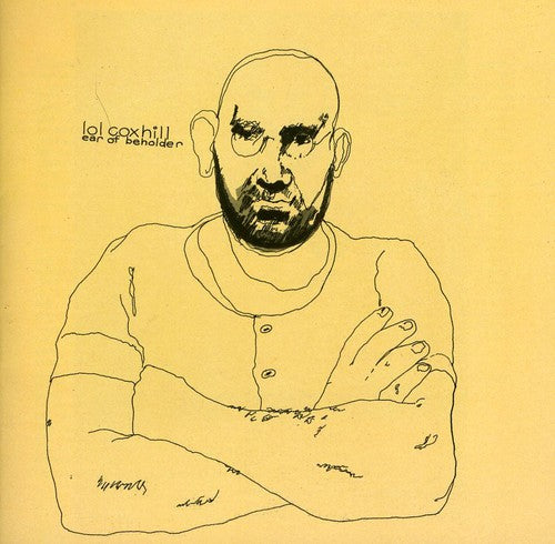 Coxhill, Lol: Ear of Beholder