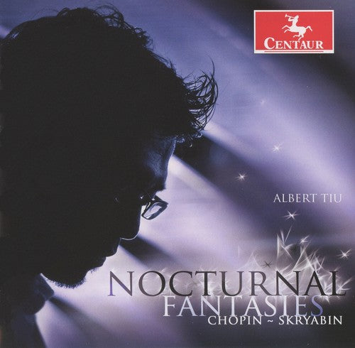 Chopin / Skyriabin / Tiu: Nocturnal Fantasies