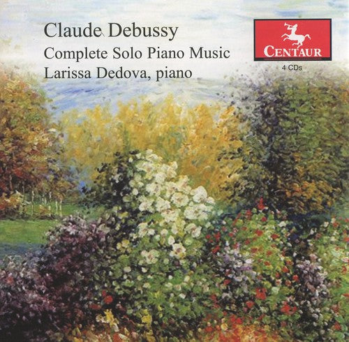 Debussy / Dedova: Complete Solo Piano Music