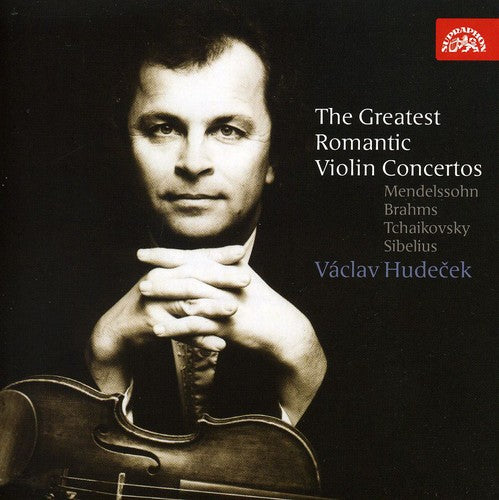 Hudecek / Prso / Smetacek / Belohlavek: Greatest Romantic Violin Concertos