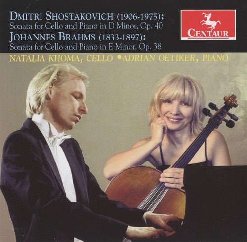 Shostakovich / Brahms / Khoma / Oetiker: Sonata for Cello & Piano