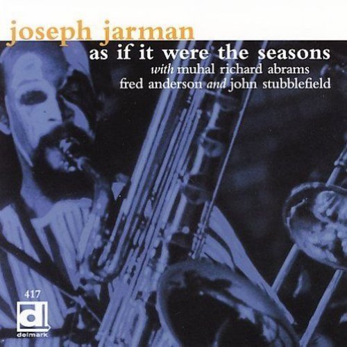 Jarman, Joseph: As If It Were the Seasons