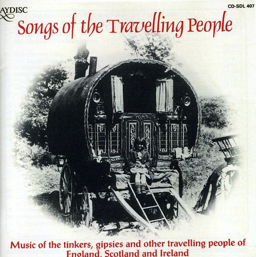 Kennedy, Peter: Songs of Travelling People