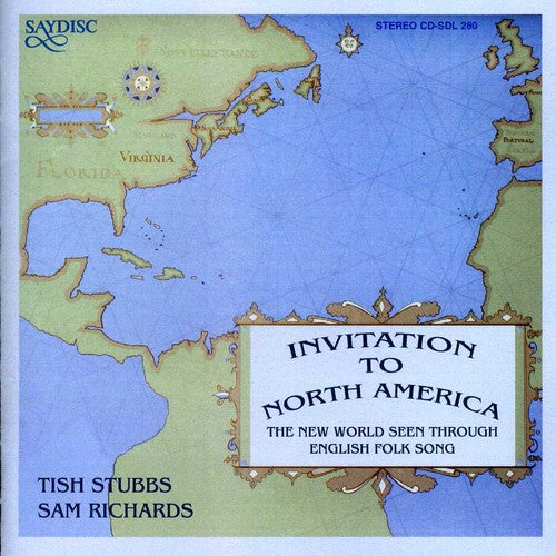 Invitation to North America: New World Seen / Var: Invitation To North America: The New World Seen Through English Folk Song