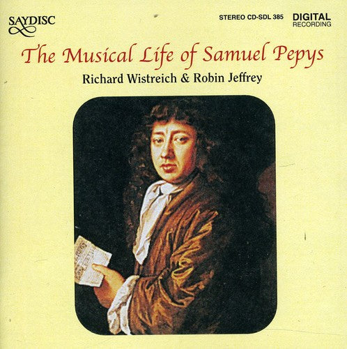 Pepys, Samuel: Musical Life of Samuel Pepys