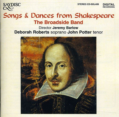 Broadside Band / Roberts / Potter: Songs & Dances from Shakespeare