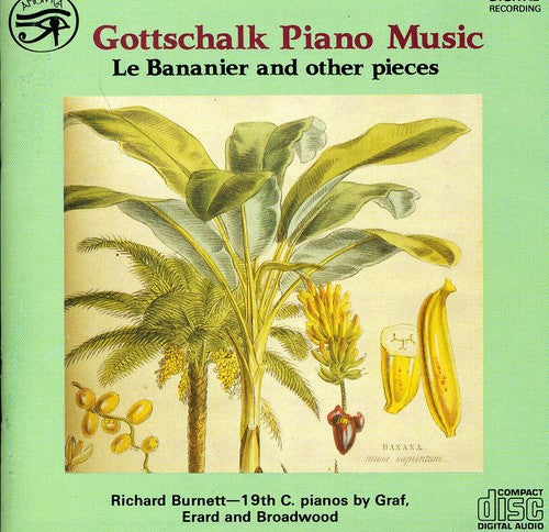 Gottschalk / Burnett, Richard: Piano Music