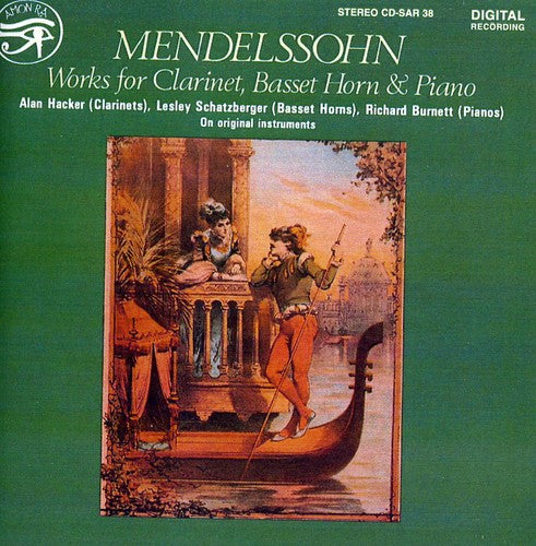 Mendelssohn / Hacker / Schatzberge: Works for Clarinet & Piano