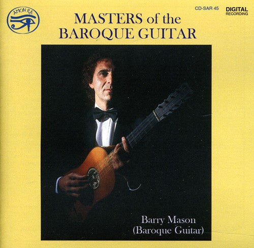 Mason, Barry: Masters of the Baroque Guitar