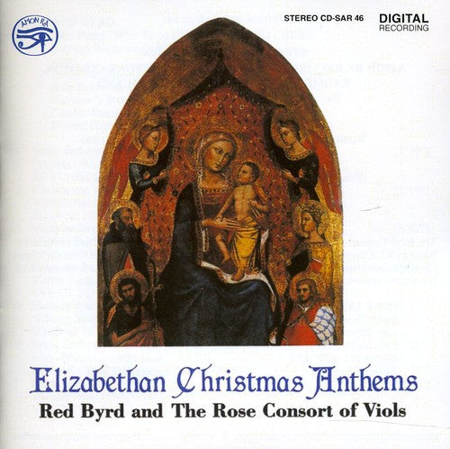 Red Byrd & Rose Consor: Elizabethan Christmas Anthems