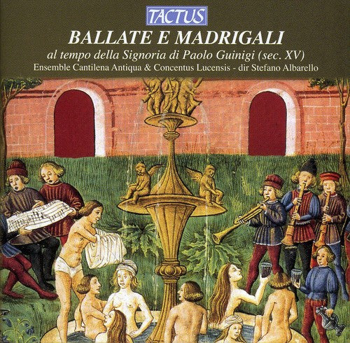 Ensemble Cantilena Antiqua / Albarello: Ballads & Madrigals of the 15th Century