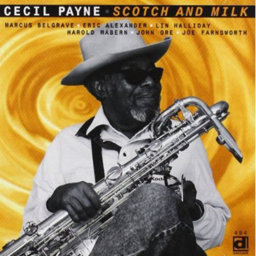 Payne, Cecil: Scotch & Milk