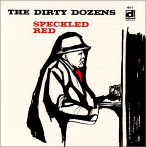 Speckled Red: Dirty Dozens