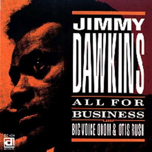 Dawkins, Jimmy: All for Business