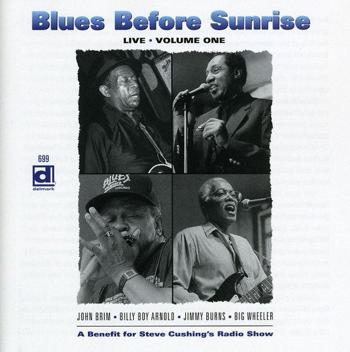 Blues Before Sunrise: Live 1 / Various: Blues Before Sunrise: Live, Vol. 1