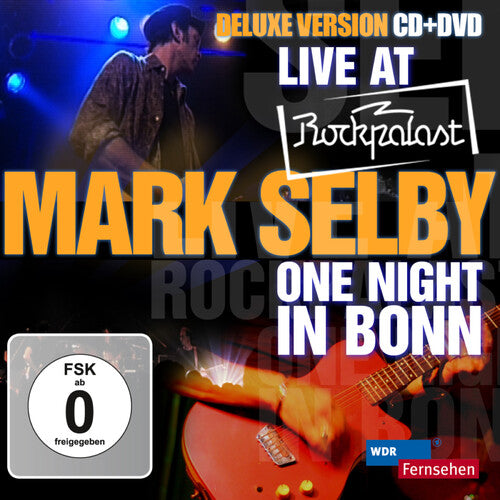 Selby, Mark: Live at Rockpalast