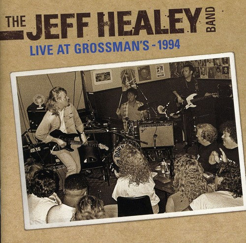 Healey, Jeff: Live At Grossman's - 1994