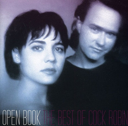 Cock Robin: Open Book: Best of