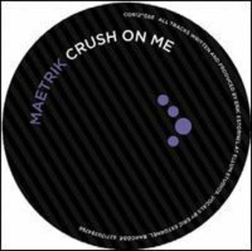 Maetrik: Crush on Me