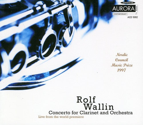 Wallin / Oslo Philharmonic Orch / Pedersen: Cto for Clarinet & Orch