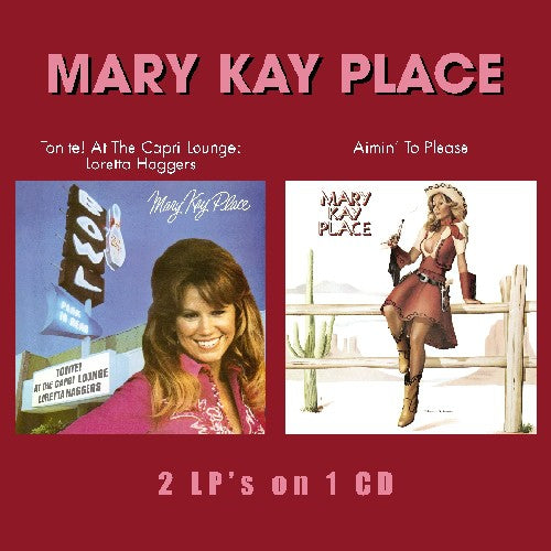 Place, Mary Kay: Tonite At The Capri Lounge/Aimin To Please