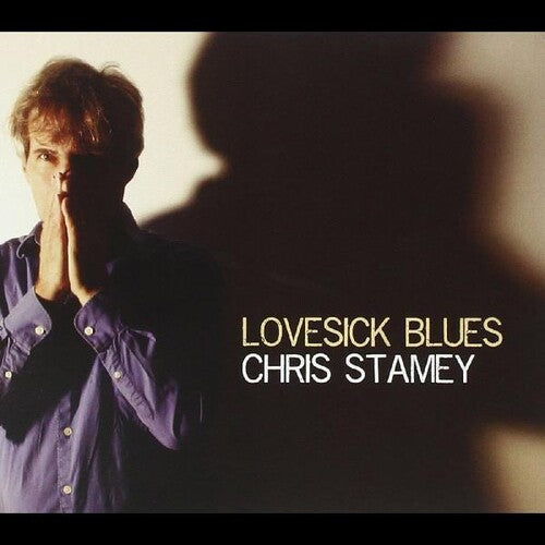 Stamey, Chris: Lovesick Blues