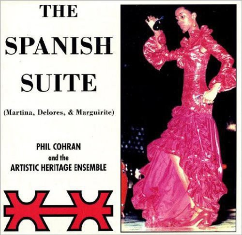 Cohran, Philip / Artistic Heritage Ensemble: Spanish Suite