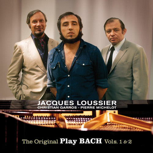 Loussier, Jacques: Original Play Bach 1 & 2