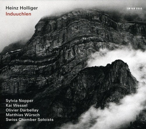 Holliger, Heinz & Swiss Chamber Soloists: Heinz Holliger: Induuchlen