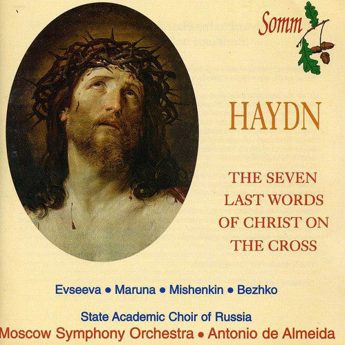 Haydn / Almeida / Moscow Symphony Orchestra: 7 Last Words of Christ on the Cross