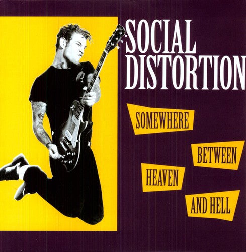 Social Distortion: Somewhere Between Heaven and Hell