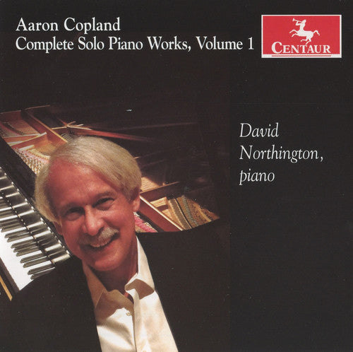 Copland / Northington: Complete Solo Piano Works 1