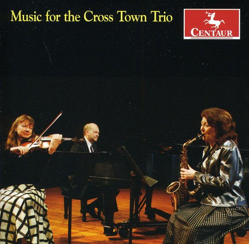 Lamar / Griebling / Krebs: Music for the Cross Town Trio