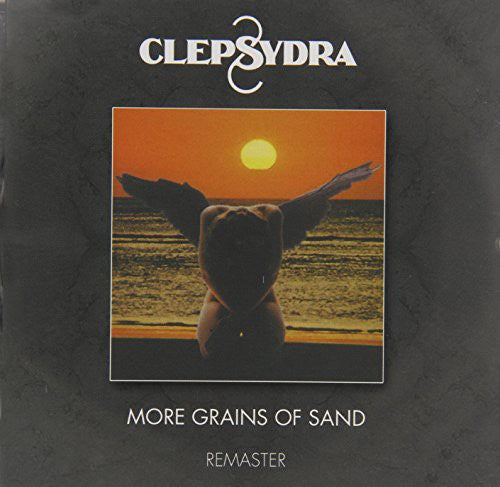 Clepsydra: More Grains Of Sand