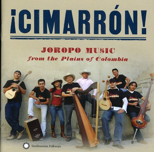 Grupo Cimarron: Cimarron! Joropo Music From The Plains Music Of Colombia