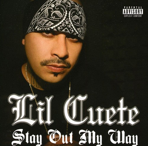 Lil Cuete: Stay Out My Way