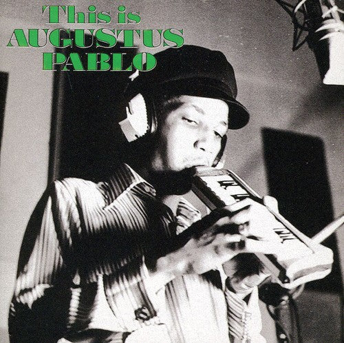 Pablo, Augustus: This Is Augustus Pablo