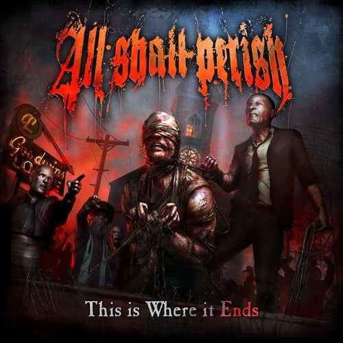 All Shall Perish: This Is Where It Ends