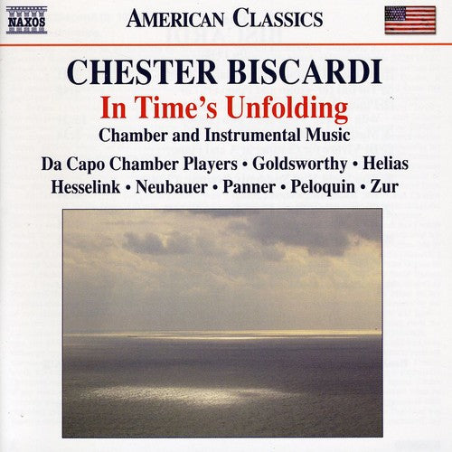 Biscardi / Da Capo Chamber Players / Panner / Zur: In Times Unfolding: Chamber & Instrumental Music