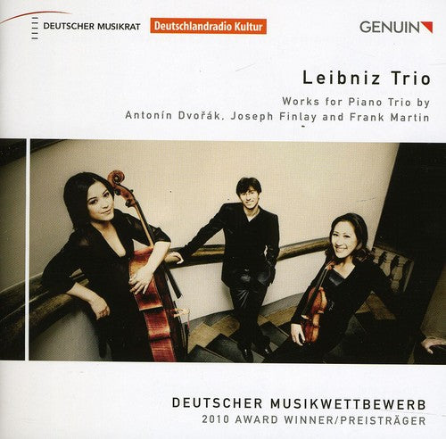 Martin / Dvorak / Finlay / Leibniz Trio: Works for Piano Trio