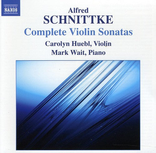 Schnittke / Huebl / Wait: Complete Violin Sonatas