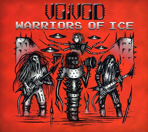 Voivod: Warriors of Ice