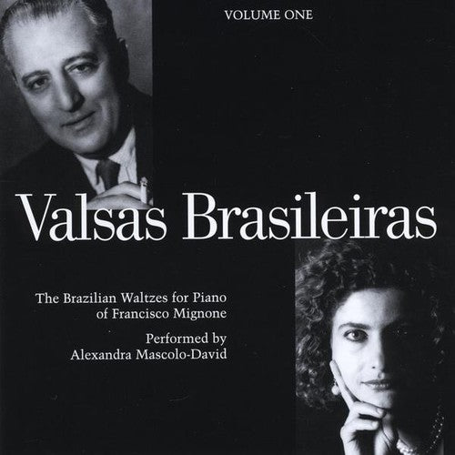 Mignone, Francisco: Valsas Brasileiras the Brazilian Waltzes for Piano