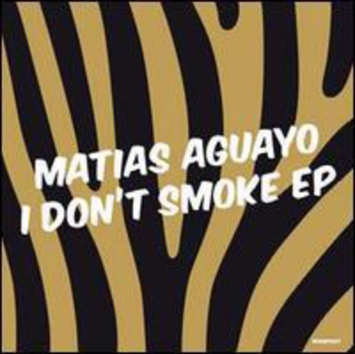 Aguayo, Matias: I Don't Smoke