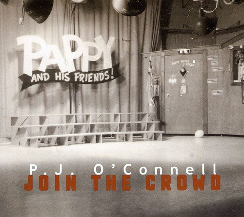 O'Connell, Pj: Join the Crowd