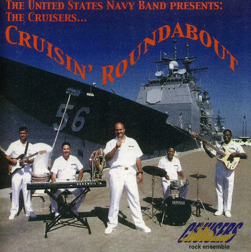 Us Navy Band: The Cruisers: Cruisin Roundabout