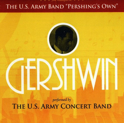 Us Army Concert Band: Gershwin