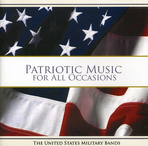 Us Military Bands: Patriotic Music for All Occasions